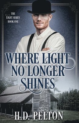 Where Light No Longer Shines 1