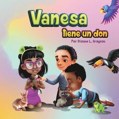 Vanesa tiene un don