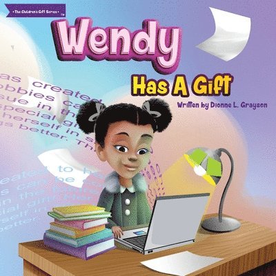 Wendy Has A Gift 1