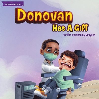 Donovan Has a Gift 1