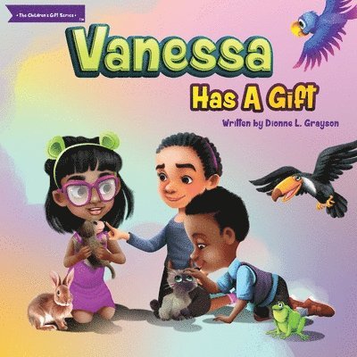 Vanessa Has A Gift 1