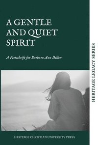 bokomslag Gentle and Quiet Spirit
