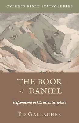 Edmon L Gallagher, Edmon L. Gallagher - Book of Daniel, Häftad