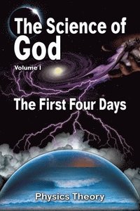 bokomslag Science Of God Volume 1