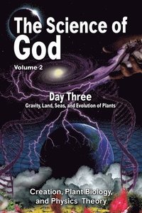bokomslag The Science Of God Volume 2