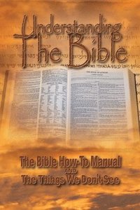 bokomslag Understanding The Bible