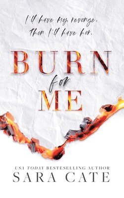 Burn for Me 1