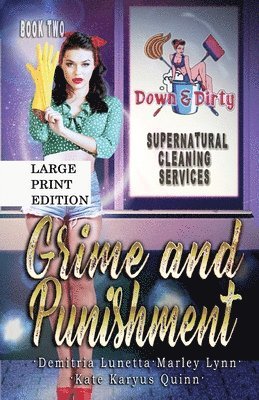 Demitria Lunetta, Kate Karyus Quinn, Marley Lynn - Grime and Punishment, Häftad