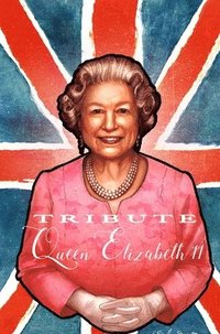 bokomslag Tribute: Queen Elizabeth II