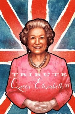 bokomslag Tribute: Queen Elizabeth II