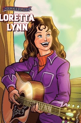 Female Force: Loretta Lynn 1