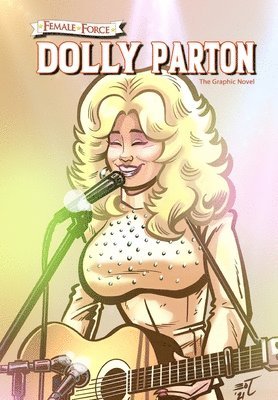 Female Force: Dolly Parton - The Graphic Novel 1