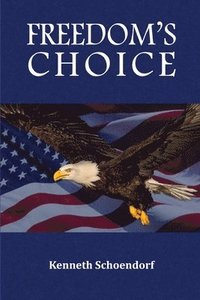 bokomslag Freedom's Choice