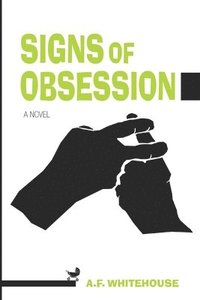 bokomslag Signs of Obsession: A Dana Demeter Mystery #3