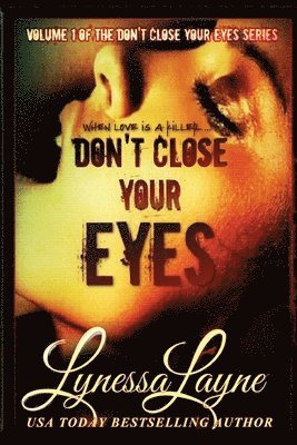 Don't Close Your Eyes 1