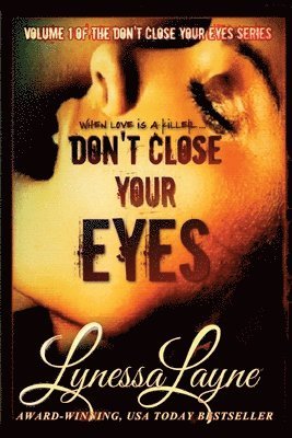 Don't Close Your Eyes 1