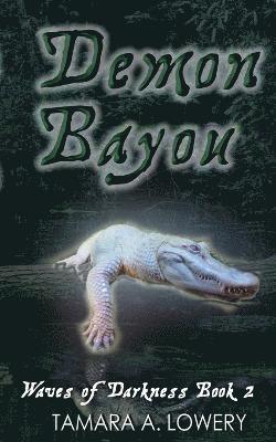 bokomslag Demon Bayou