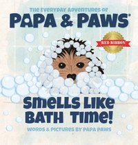 bokomslag Smells Like Bath Time!