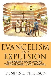 bokomslag Evangelism and Expulsion