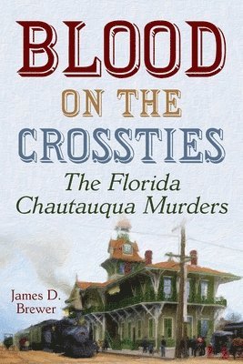 Blood on the Crossties 1