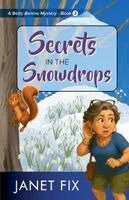Janet Fix - Secrets in the Snowdrops, Häftad