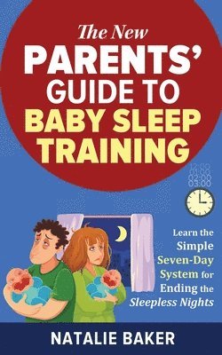 New Parents' Guide to Baby Sleep Training