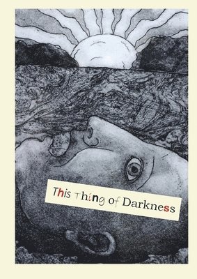 Lisa Dart - This Thing of Darkness, Häftad