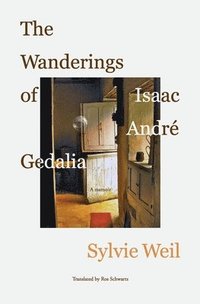 bokomslag Wanderings of Isaac André Gedalia
