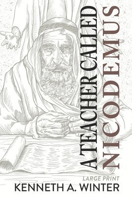 A Teacher Called Nicodemus (Large Print Edition) 1