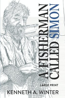 Kenneth Winter - Fisherman Called Simon (Large Print Edition), Häftad