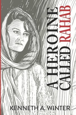 Heroine Called Rahab 1