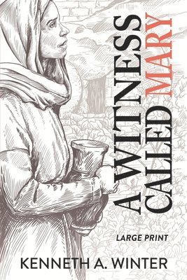 A Witness Called Mary (Large Print Edition) 1