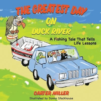 Greatest Day on Duck River
