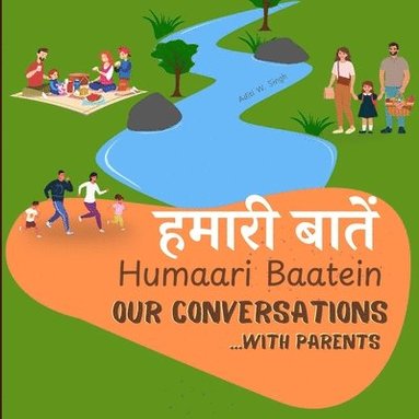 bokomslag Humaari Baatein (Our Conversations with Parents): A Hindi English Bilingual Book for Kids and Beginners to Build Conversational Skills Through Simple