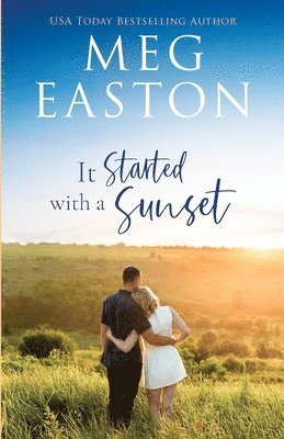 It Started with a Sunset