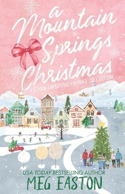 Meg Easton - Mountain Springs Christmas, Häftad