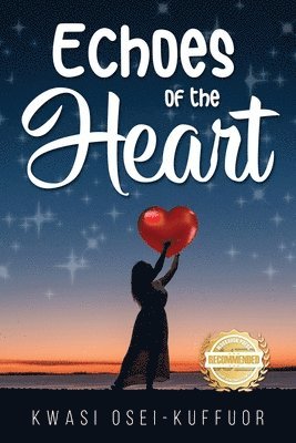 Echoes of the Heart