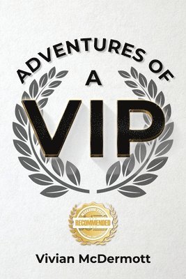 Vivian McDermott, Vivian Mcdermott - Adventures of a VIP, Häftad