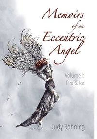 bokomslag Memoirs of an Eccentric Angel