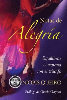 bokomslag Joy Notes: Balancing the Trauma with Triumph, Spanish language version