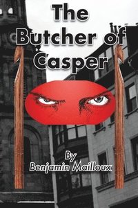 bokomslag Butcher of Casper