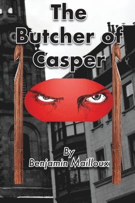 bokomslag Butcher of Casper