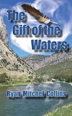 The Gift of the Waters 1