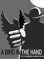 Warren Wendover - Bird in the Hand, Häftad. Tillgänglighet: Lägg i varukorg