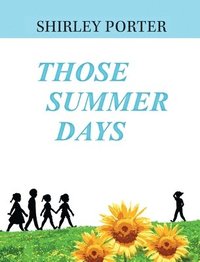 bokomslag Those Summer Days