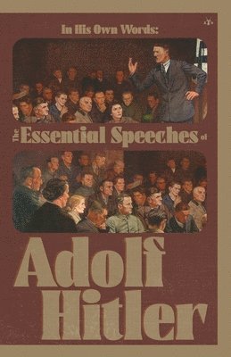 Adolf Hitler - In His Own Words, Häftad