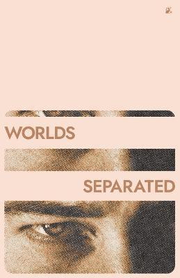 Worlds Separated 1