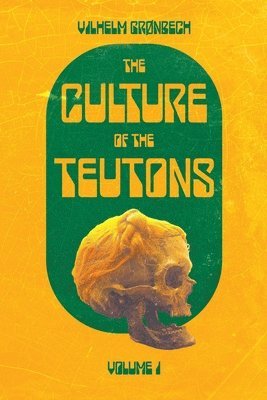 The Culture of the Teutons 1