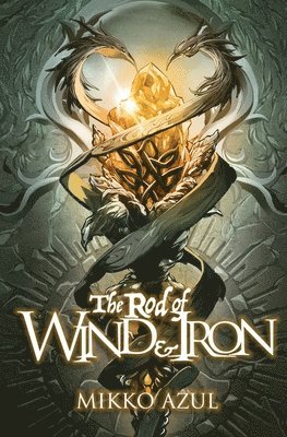 The Rod of Wind and Iron 1