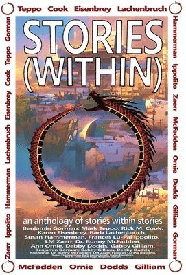 Benjamin Gorman, Mark Teppo, Rick M Cook - Stories (Within), Inbunden
